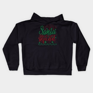 SANTA SQUAD FUNNY CHRISTMAS GIFT Kids Hoodie